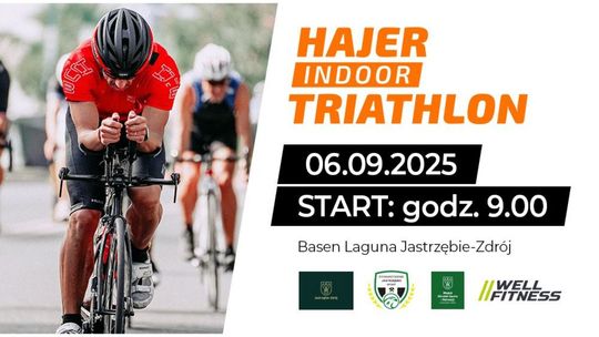Zbliża się Hajer Indoor Triathlon