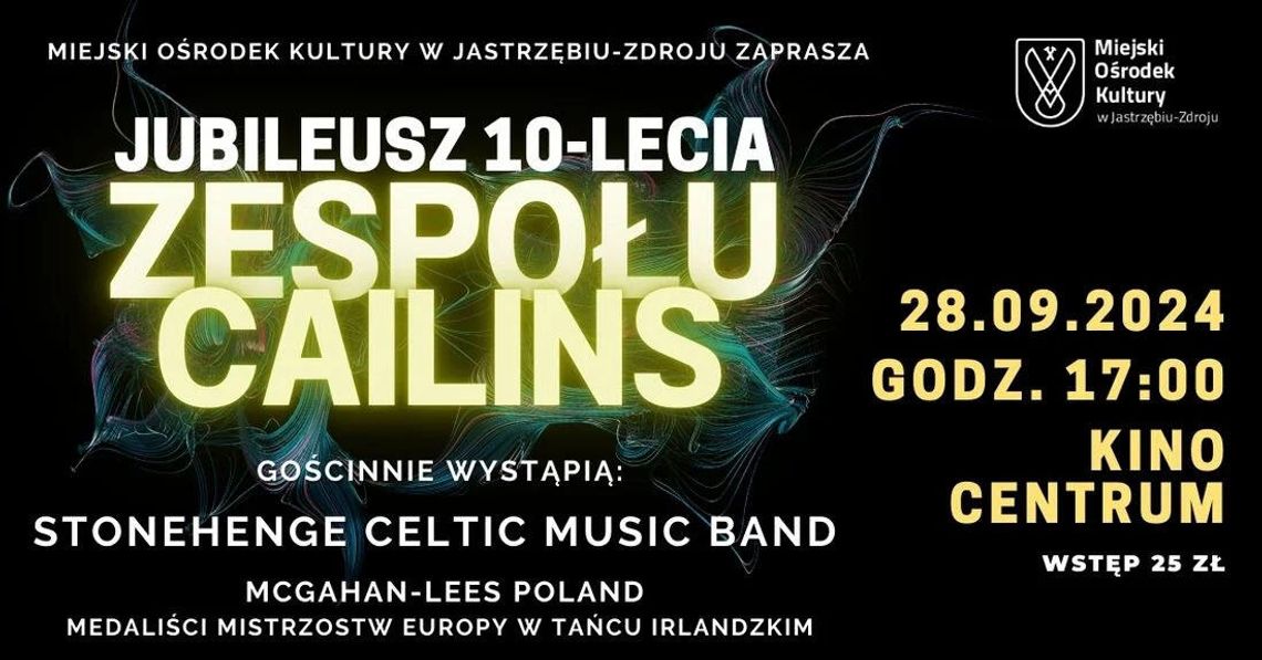 Jubileusz  Zespołu Cailins